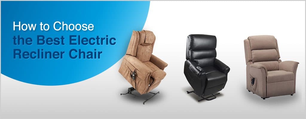 Best Electric Recliner Chair, Best Lift Chairs Australia