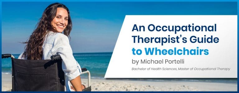 An Occupational Therapist's Guide to Wheelchairs 1