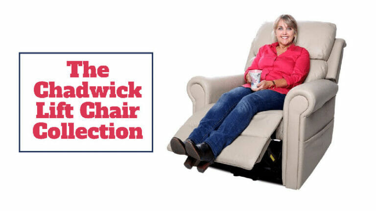 The Chadwick Lift Chair Collection 1